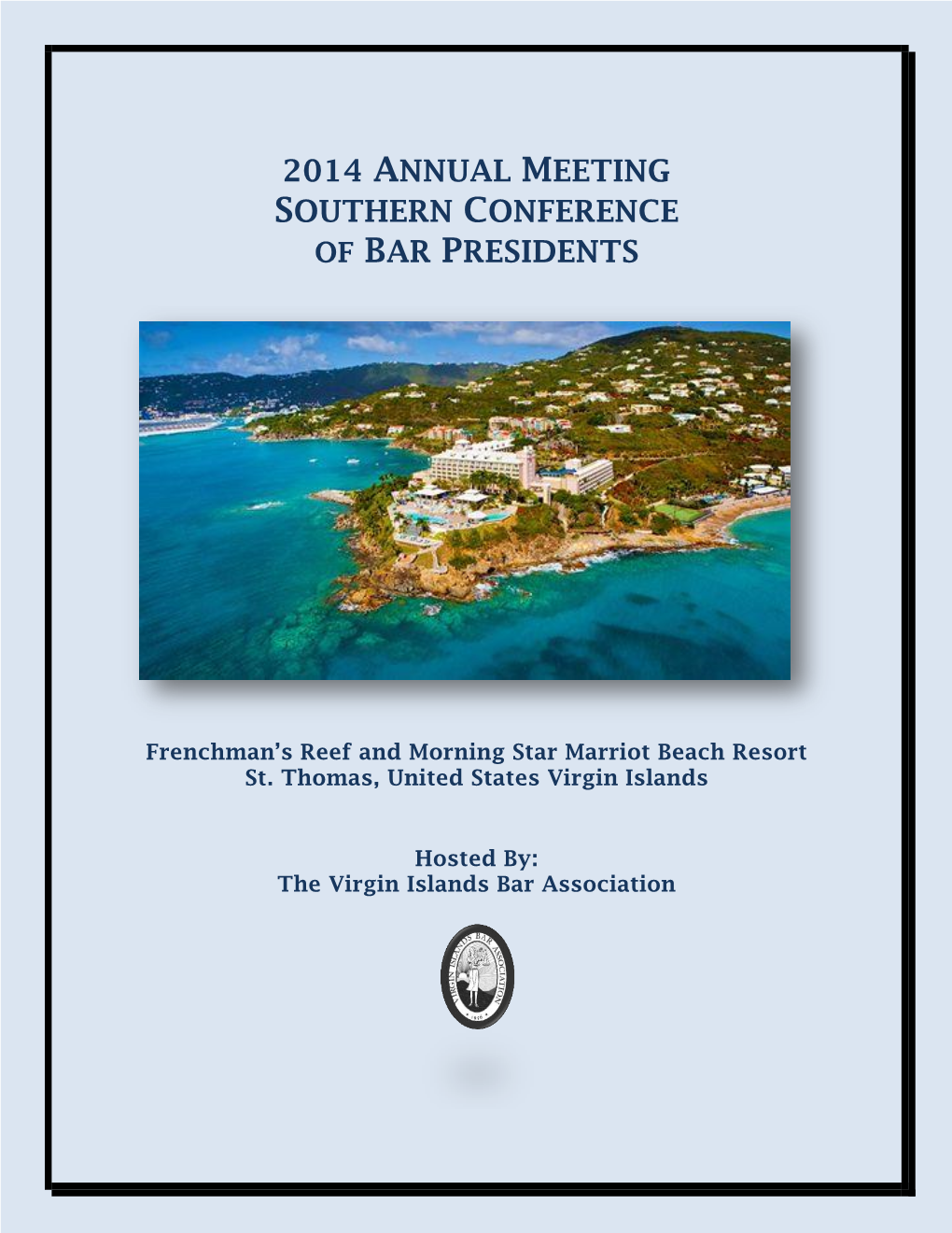 2014 Annual Meeting Southern Conference of Bar Presidents