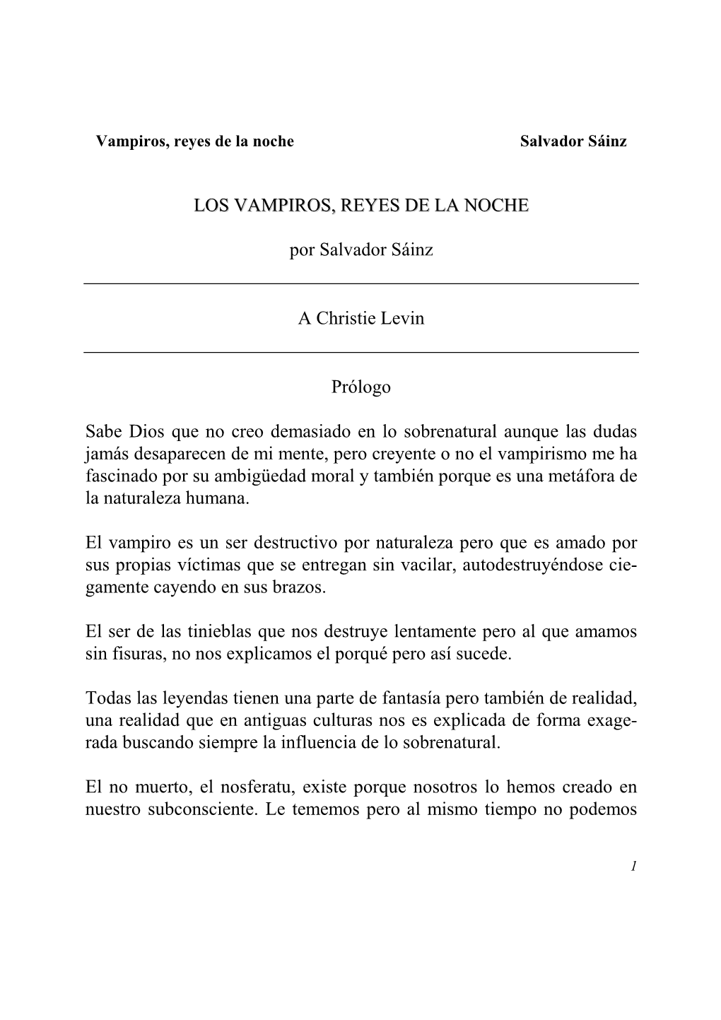 LOS VAMPIROS, REYES DE LA NOCH EE Por Salvador Sáinz A