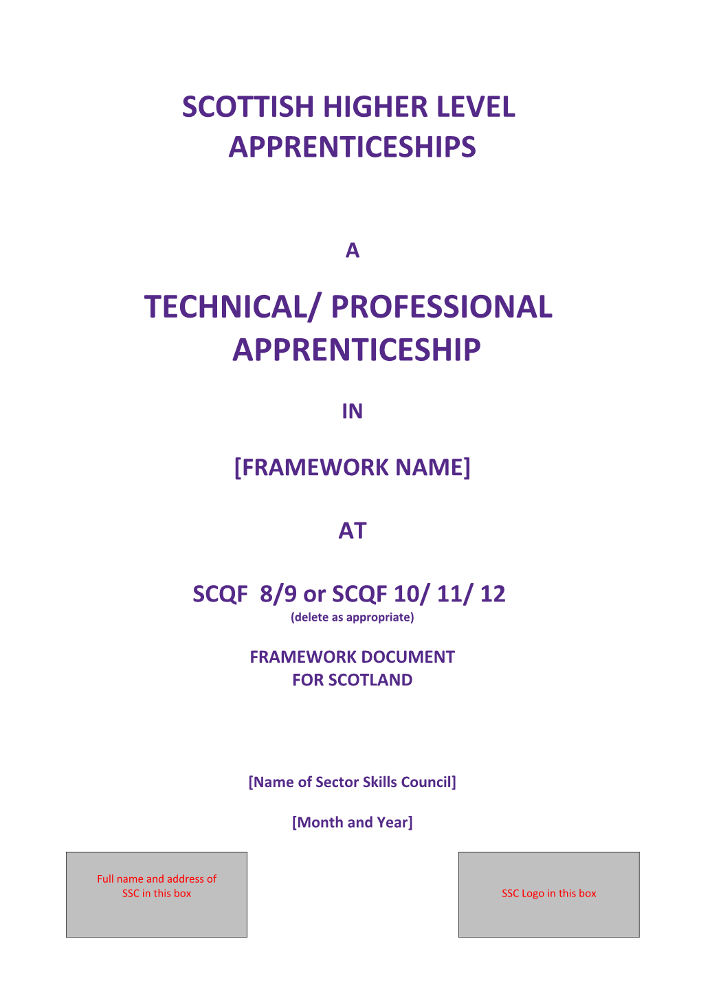 Scottish Technical and Professional Apprenticeships Standard Framework Template June 2015