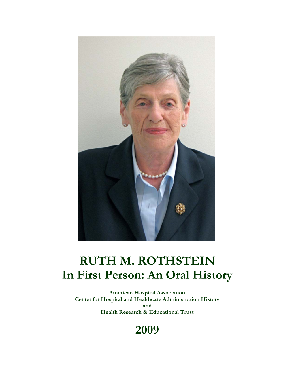 RUTH M. ROTHSTEIN in First Person: an Oral History