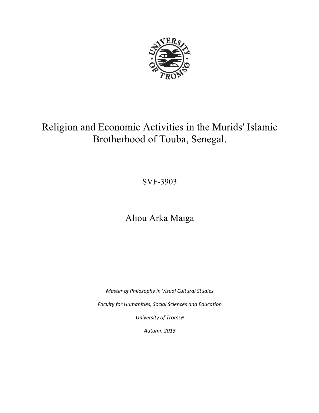 Religion and Economic Activities in the Murids' Islamic Brotherhood of Touba, Senegal