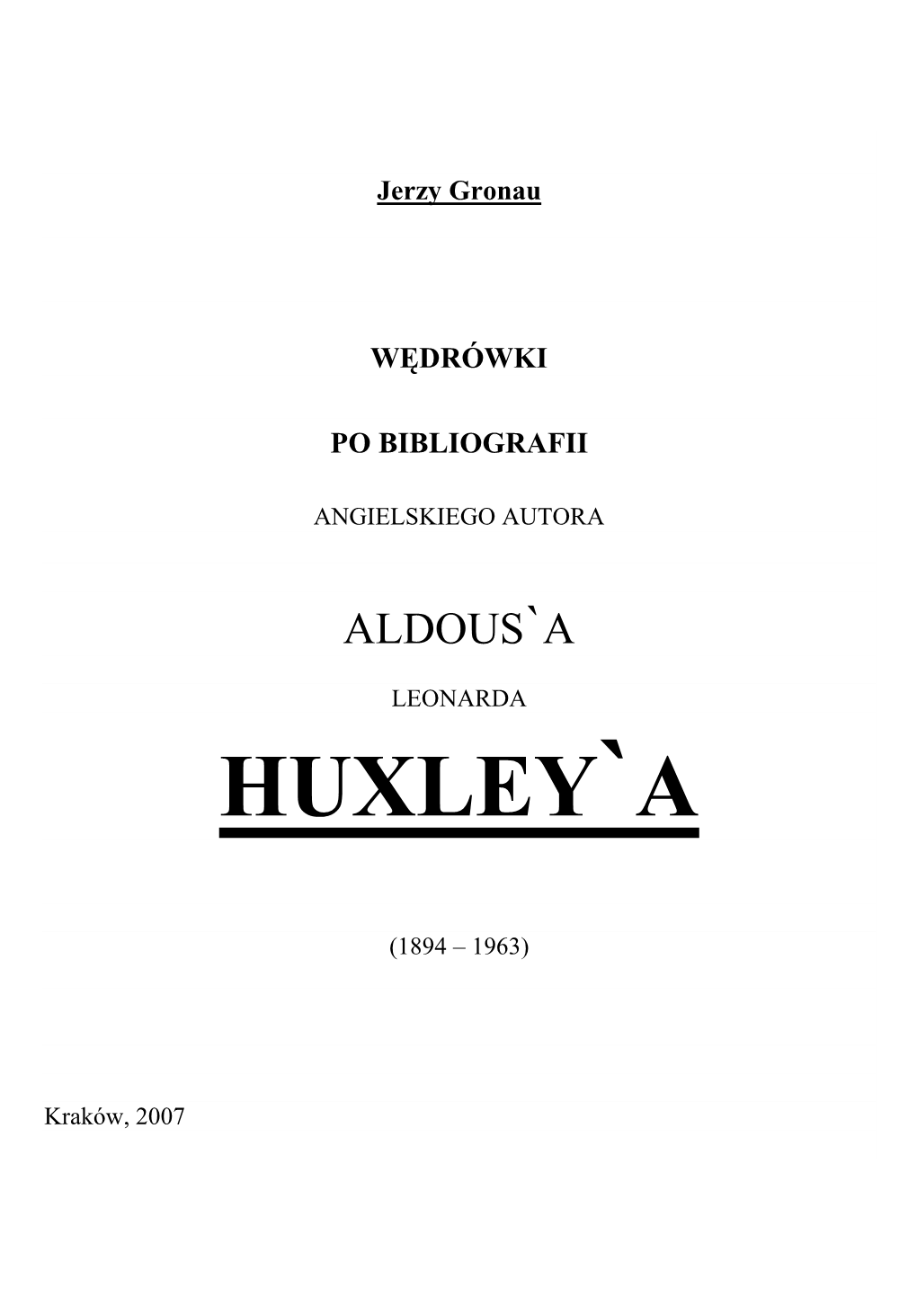 Wędrówki Po Bibliografii: Aldous Leonard Huxley