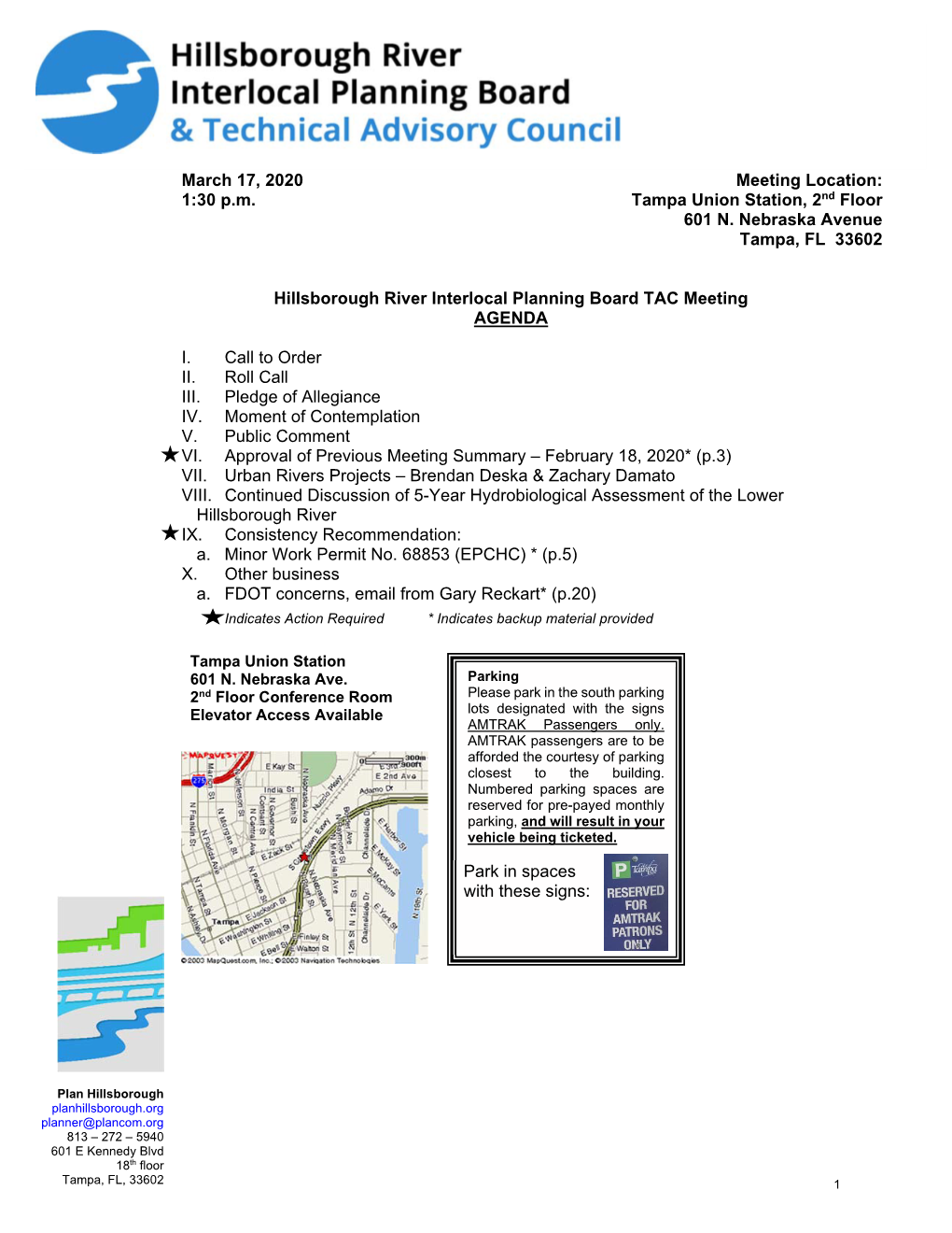 March 17, 2020 Meeting Location: 1:30 P.M. Tampa Union Station, 2Nd Floor 601 N. Nebraska Avenue Tampa, FL 33602 Hillsborough