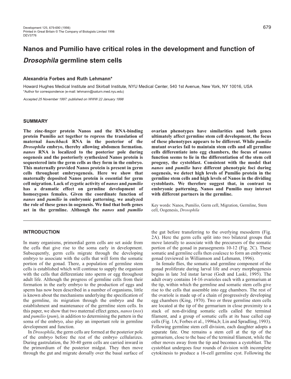 Nanos and Pumilio Have Critical Roles in the Development and Function of Drosophila Germline Stem Cells