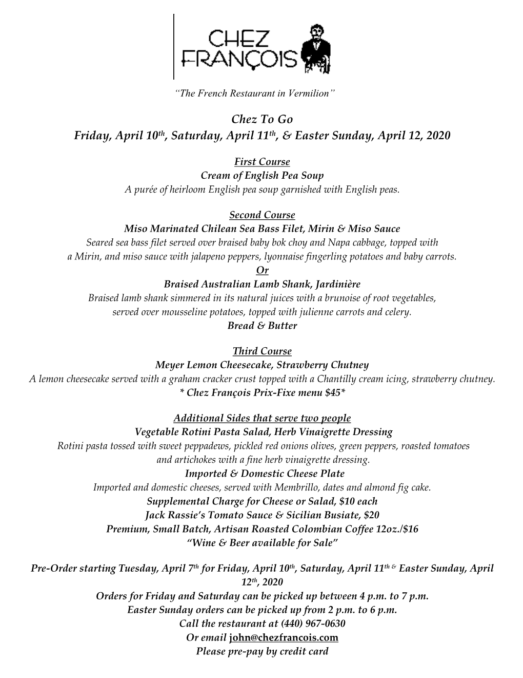 Chez to Go Friday, April 10Th, Saturday, April 11Th, & Easter