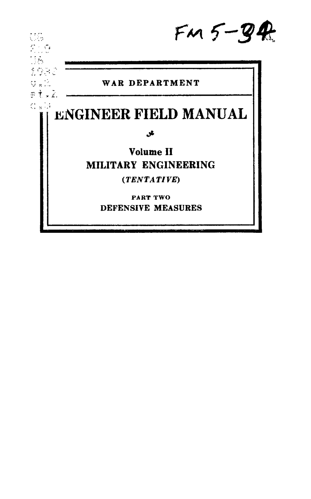 Engineer Field Manual Volume II Military Engineering