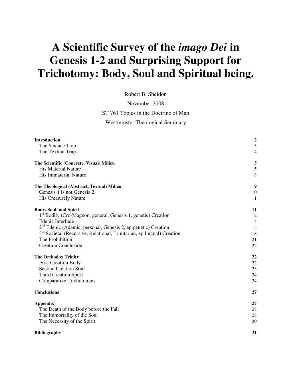 A Scientific Survey of the Imago Dei in Genesis 1-2 and Surprising Support for Trichotomy: Body, Soul and Spiritual Being