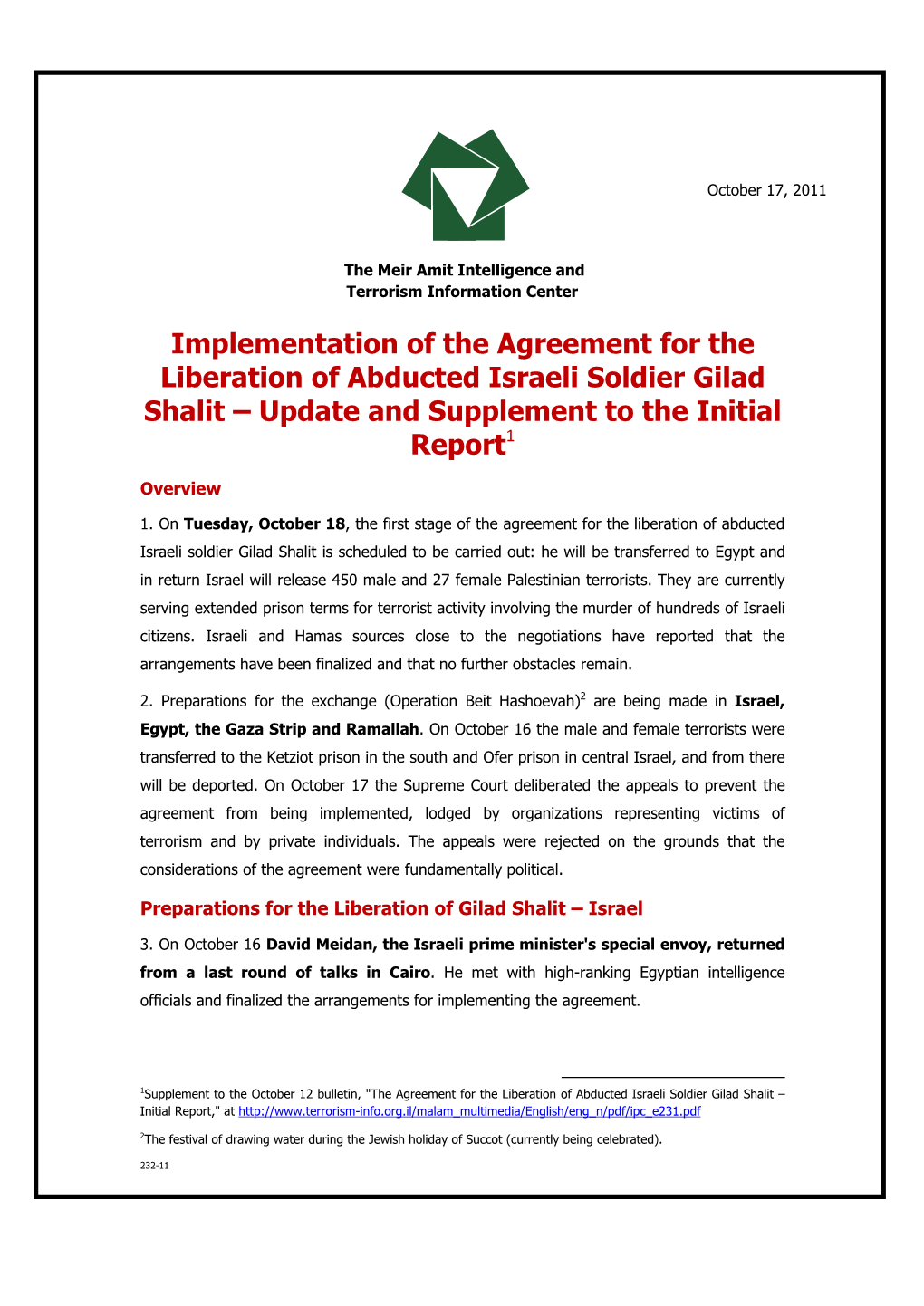 Implementation of the Agreement for the Liberation of Abducted Israeli Soldier Gilad Shalit – Update and Supplement to the Initial Report1