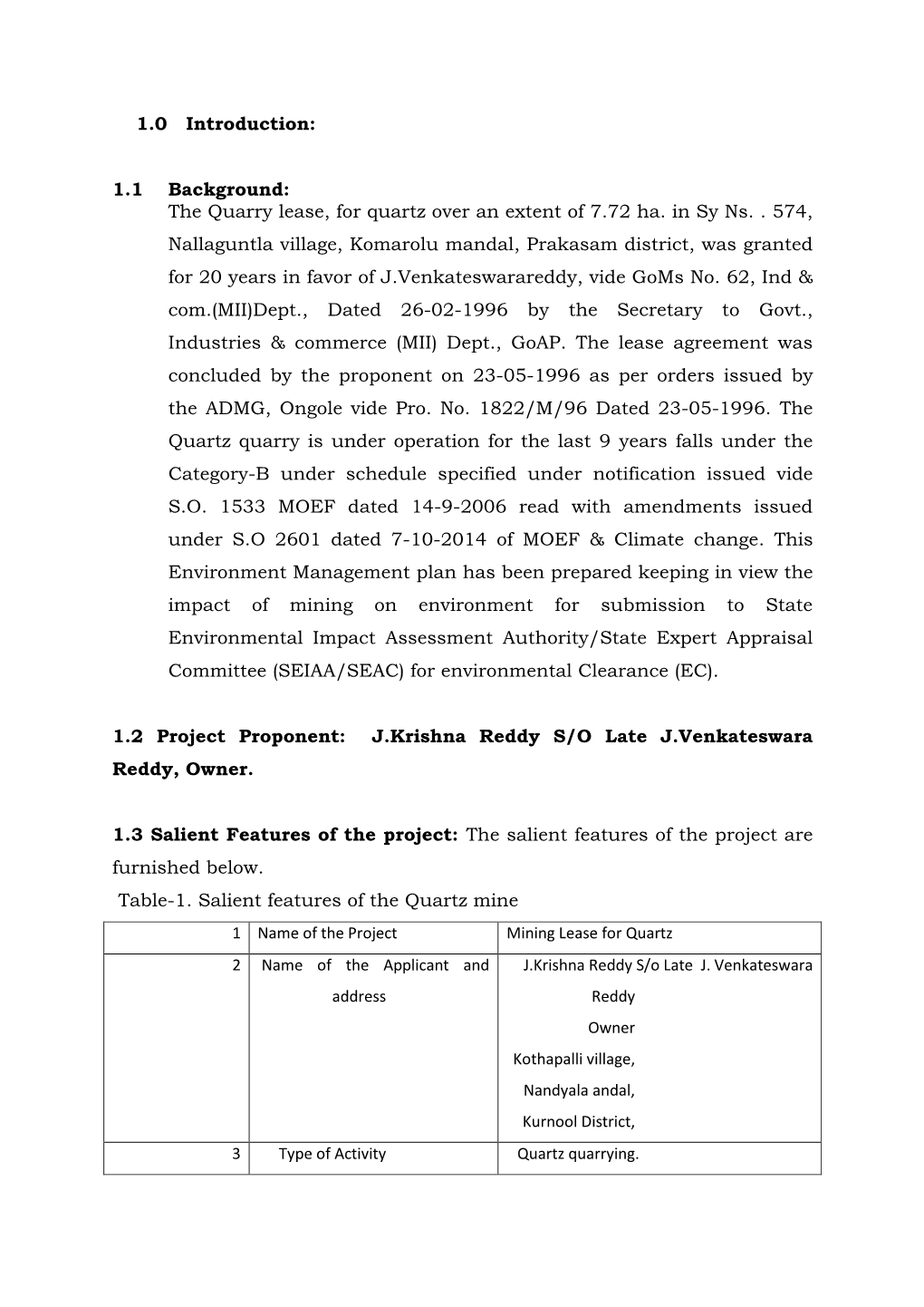 The Quarry Lease, for Quartz Over an Extent of 7.72 Ha. in Sy Ns. . 574, Nallaguntla Village