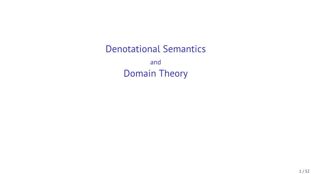 Denotational Semantics and Domain Theory