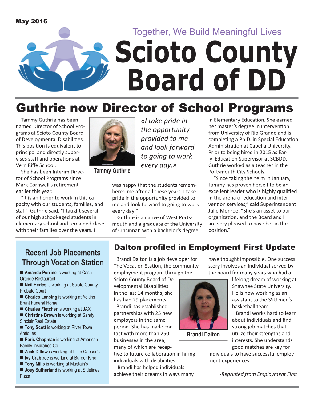 Scioto County Board of DD Guthrie Now Director of School Programs Tammy Guthrie Has Been «I Take Pride in in Elementary Educati On