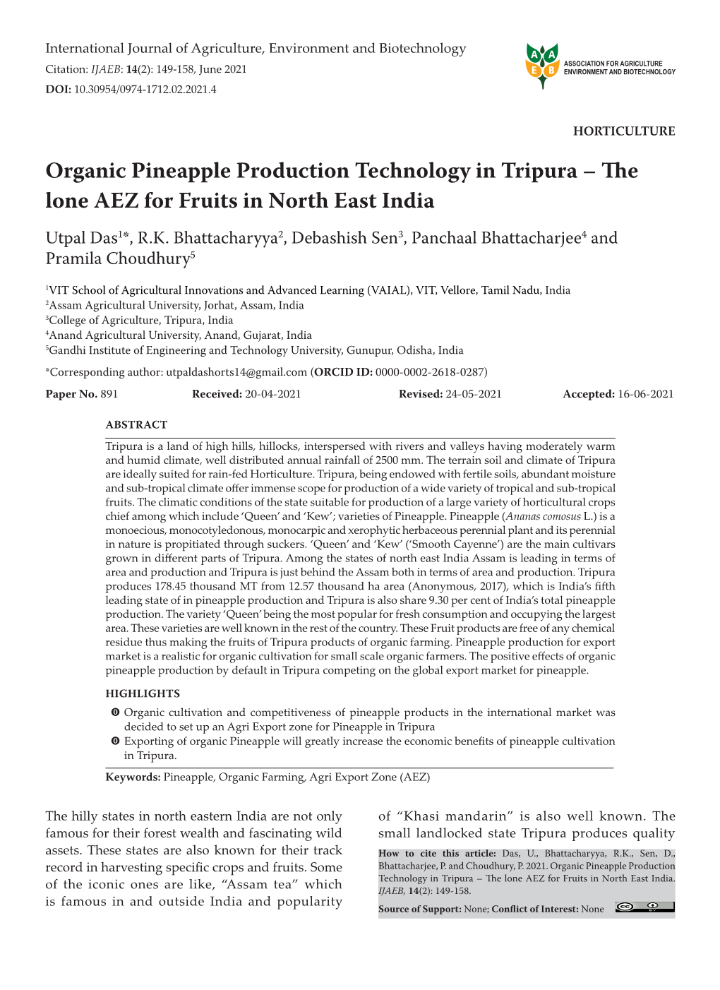 Organic Pineapple Production Technology in Tripura – the Lone AEZ for Fruits in North East India Utpal Das1*, R.K