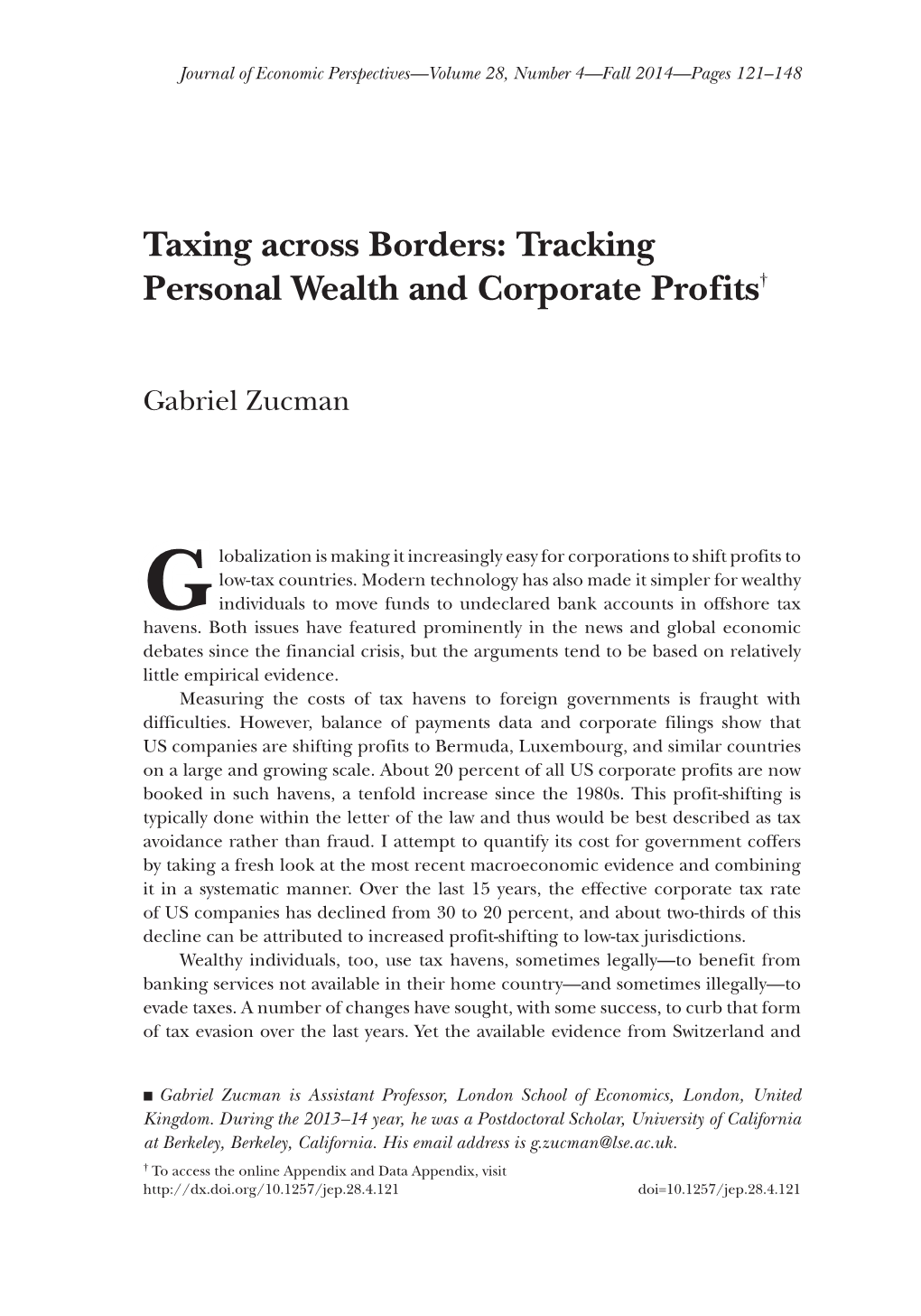 Taxing Across Borders: Tracking Personal Wealth and Corporate Profits†