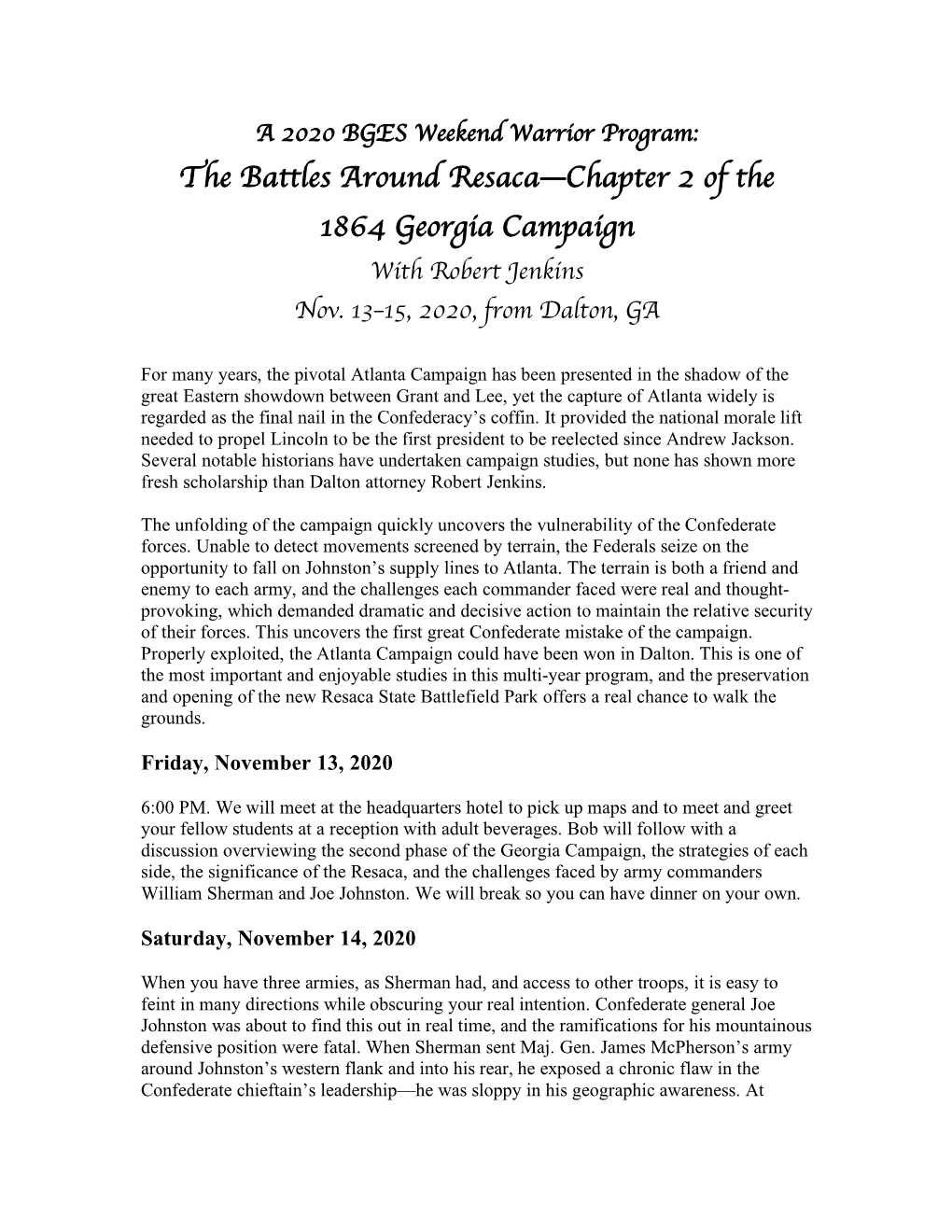 The Battles Around Resaca—Chapter 2 of the 1864 Georgia Campaign with Robert Jenkins Nov