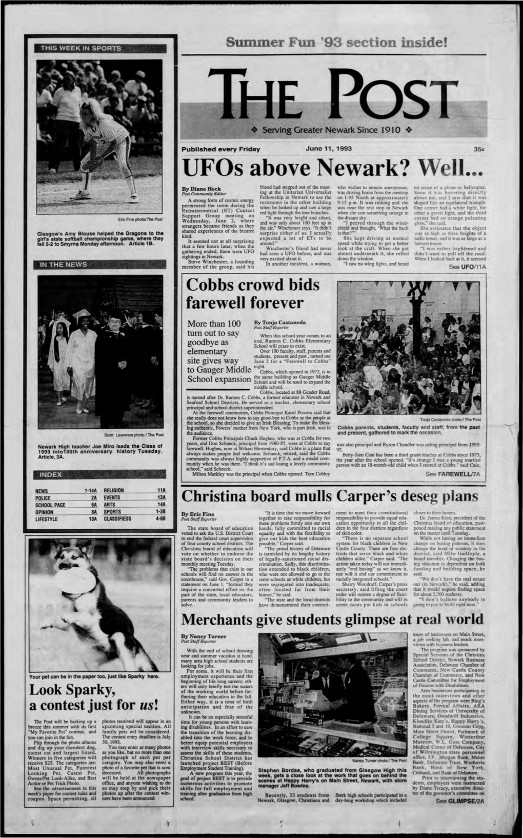 Ufos Above Newark? 1• •• by Diane Heck Friend Had Stepped out of the Meet­ Who Wishes to Remain Anonym Ous, No Noise of a Plane Or Helicopter