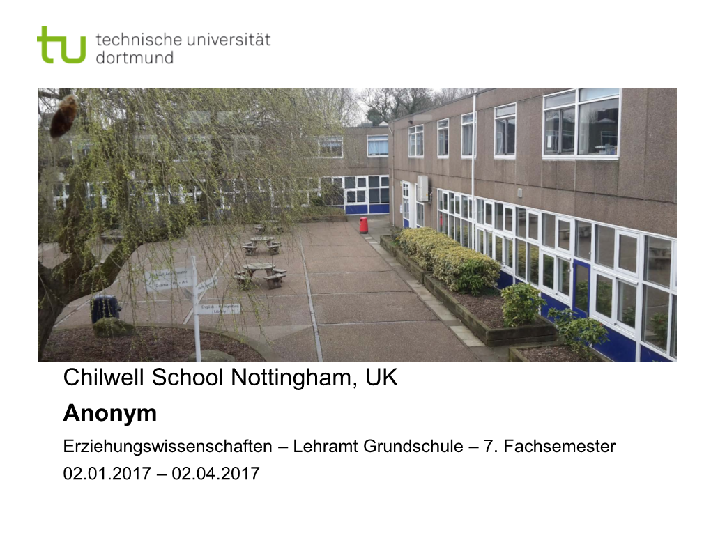 Anonym Chilwell School Nottingham, UK