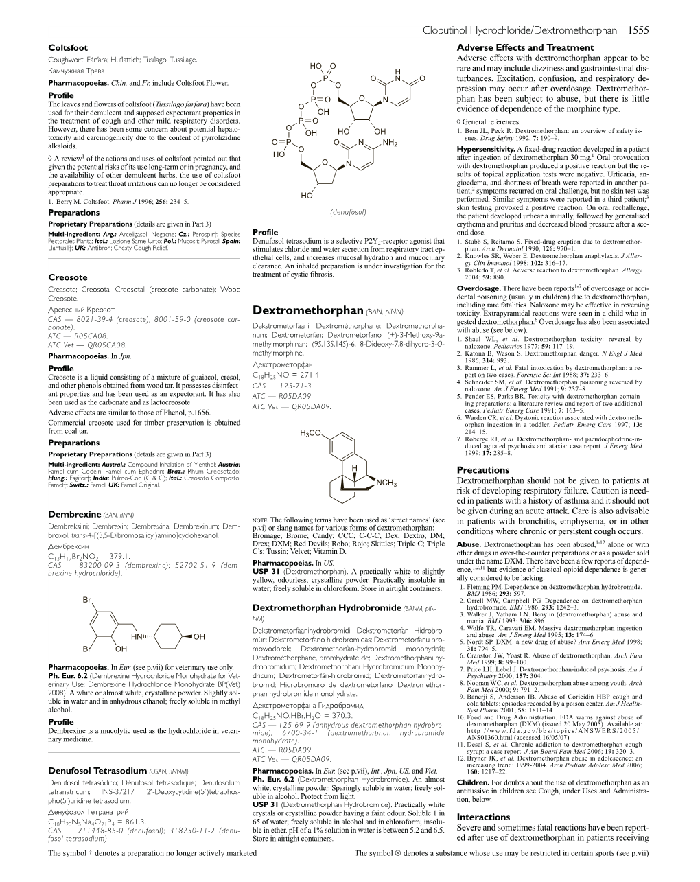 Dembrexine (BAN, Rinn) Be Given During an Acute Attack