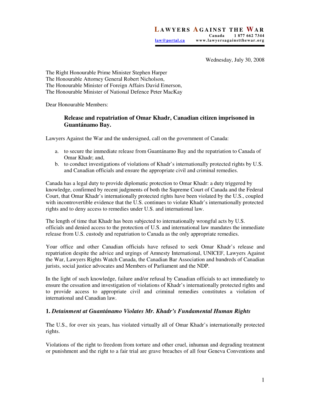 1 Release and Repatriation of Omar Khadr, Canadian Citizen Imprisoned in Guantánamo Bay. 1. Detainment at Guantánamo Violate