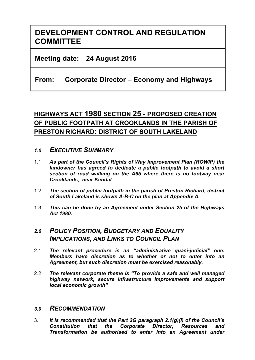 Highways Act 1980 Section 25 - Proposed Creation of Public Footpath at Crooklands in the Parish of Preston Richard: District of South Lakeland