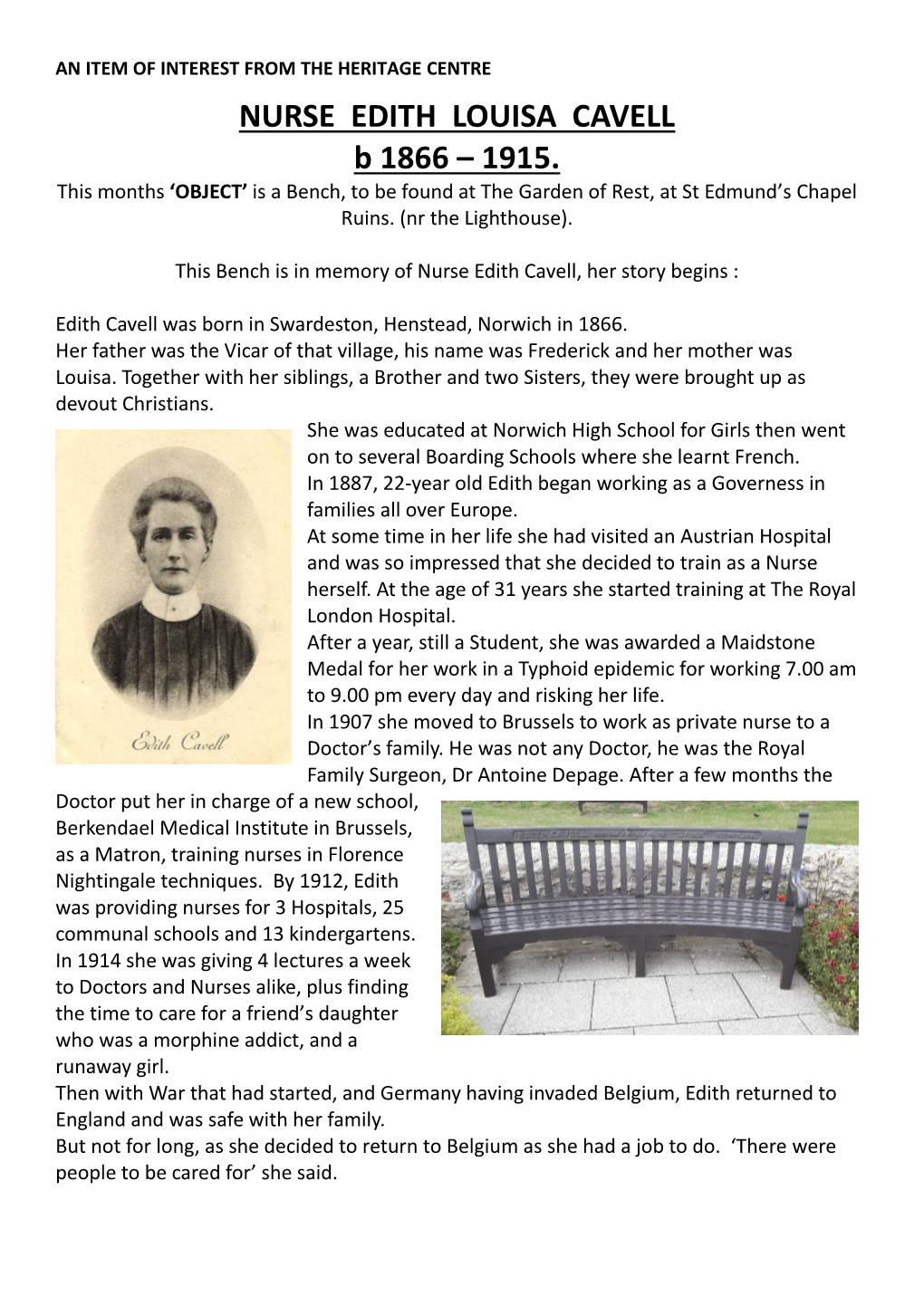 NURSE EDITH LOUISA CAVELL B 1866 – 1915. This Months ‘OBJECT’ Is a Bench, to Be Found at the Garden of Rest, at St Edmund’S Chapel Ruins