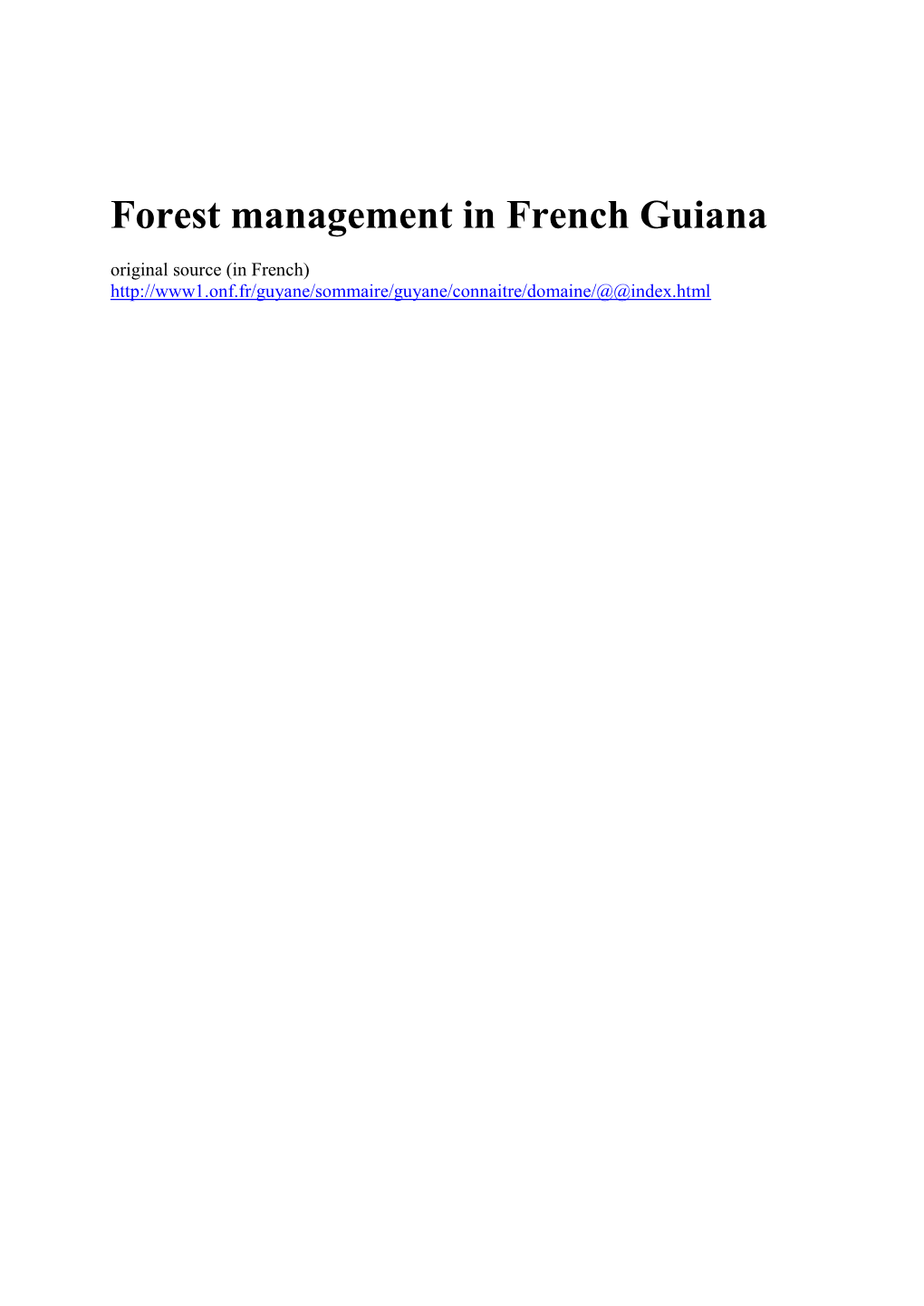 Forest Management in French Guiana Original Source (In French)