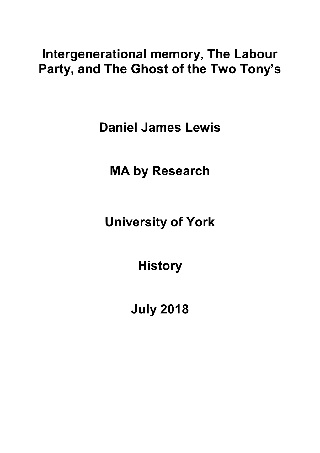 Intergenerational Memory, the Labour Party, and the Ghost of the Two Tony’S