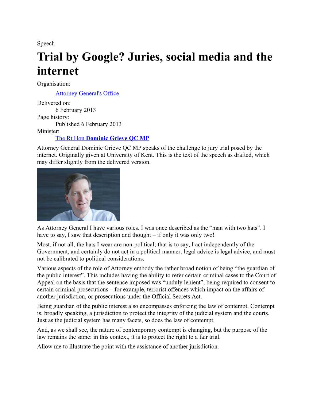 Trial by Google? Juries, Social Media and the Internet