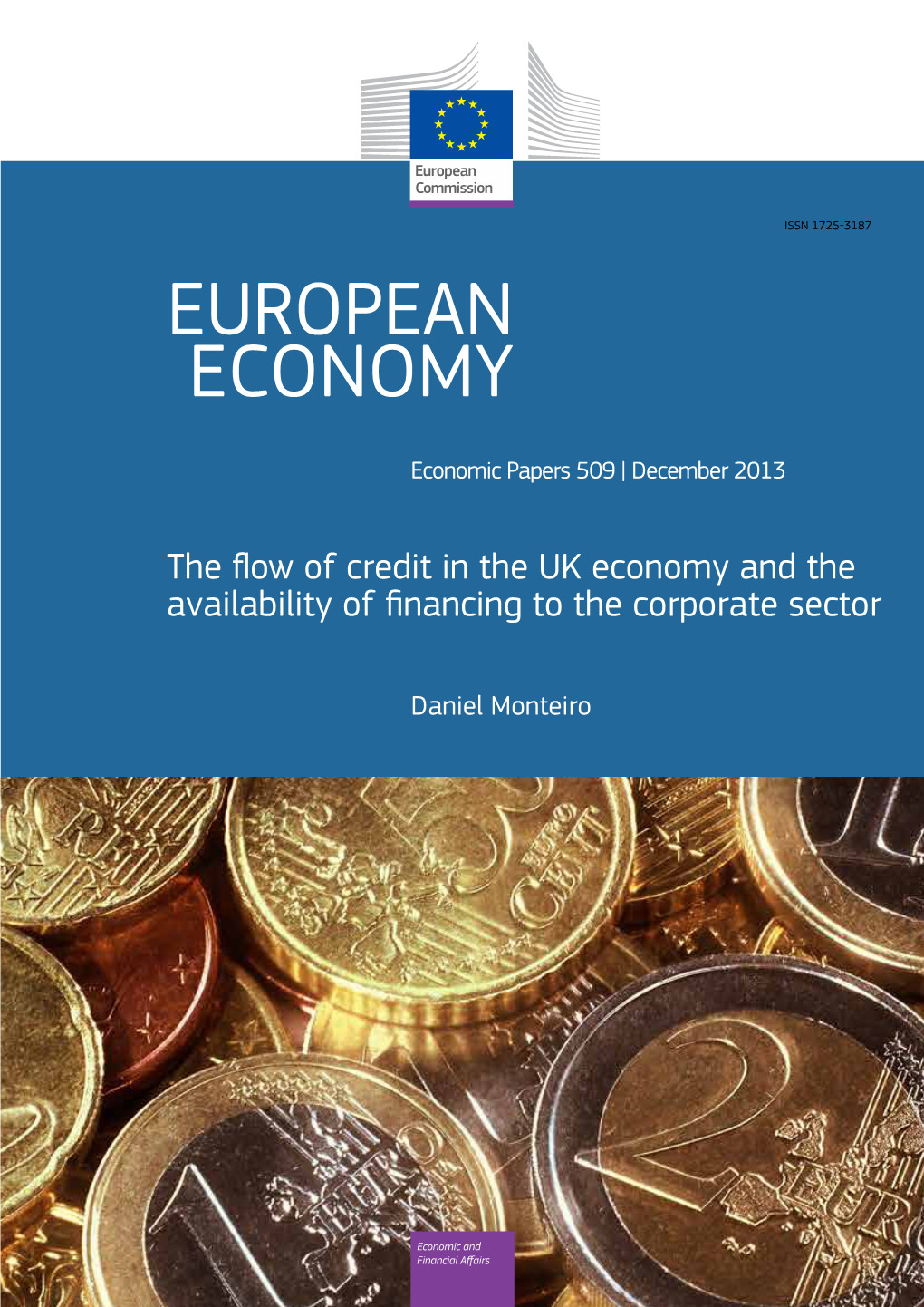 The Flow of Credit in the UK Economy and the Availability of Financing to the Corporate Sector