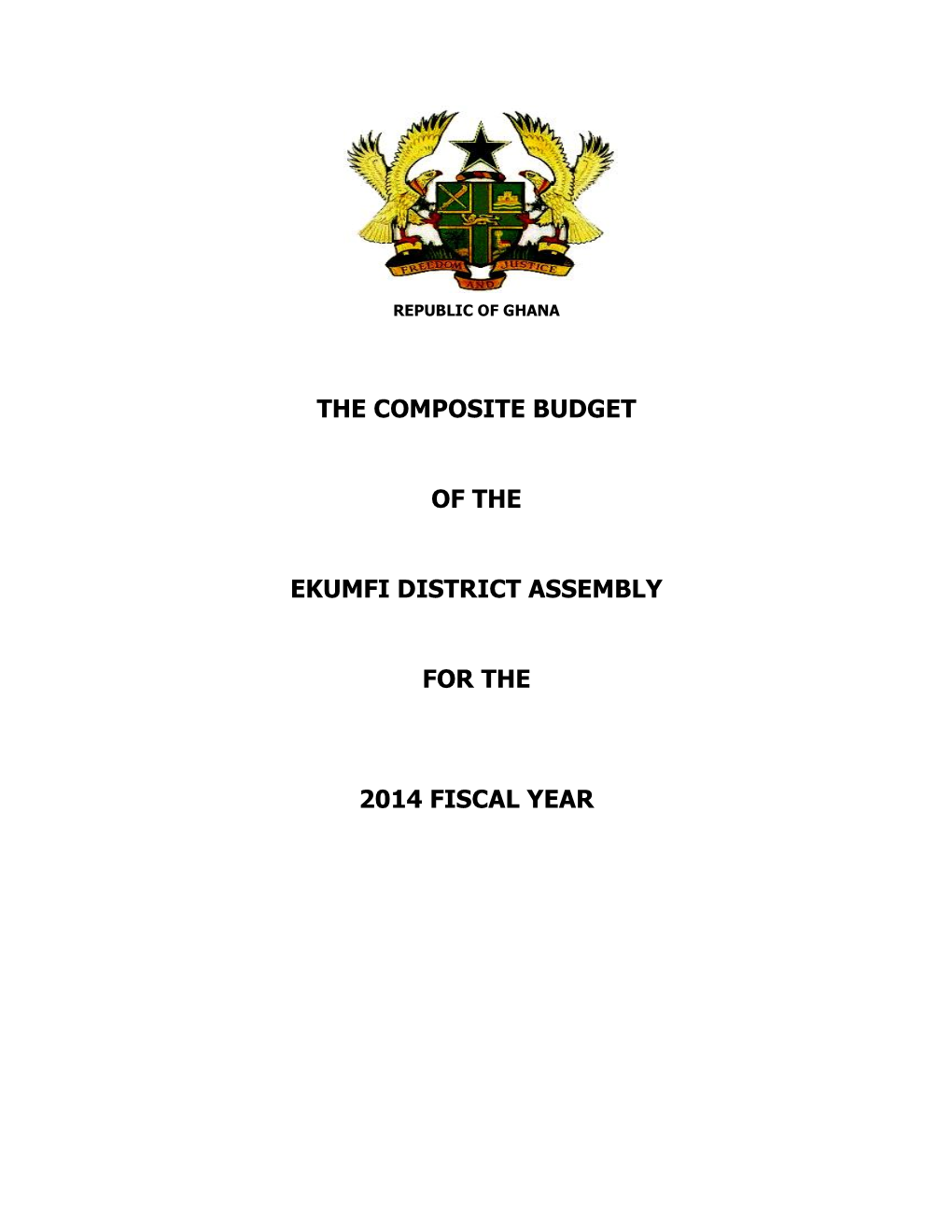 The Composite Budget of the Ekumfi District Assembly for the 2014 Fiscal