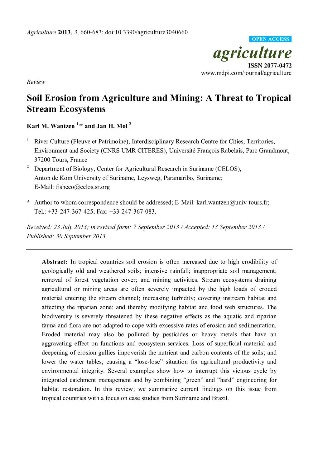 Soil Erosion from Agriculture and Mining: a Threat to Tropical Stream Ecosystems