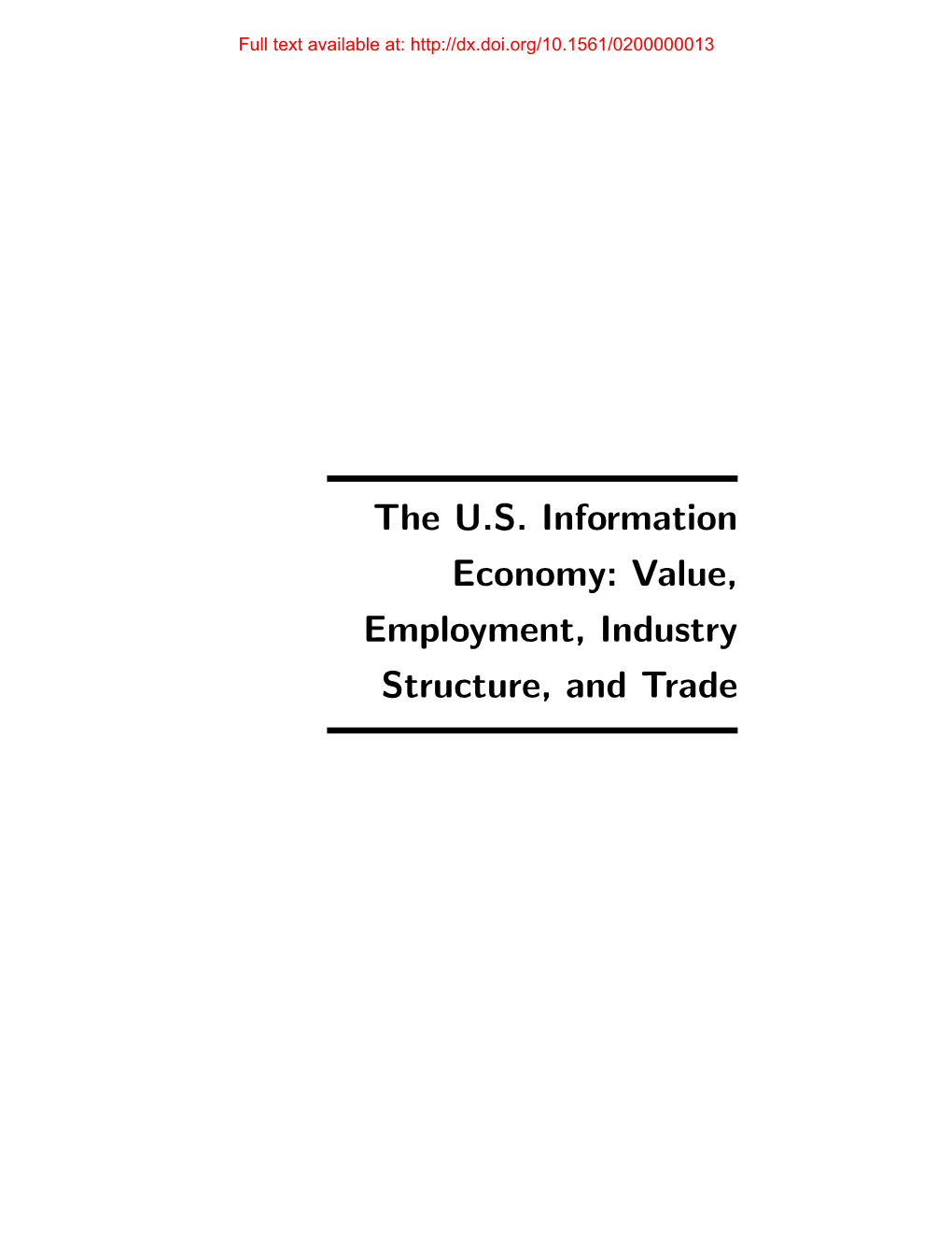 The US Information Economy: Value, Employment, Industry Structure and Trade — a Technical Appendix,” App, 2012