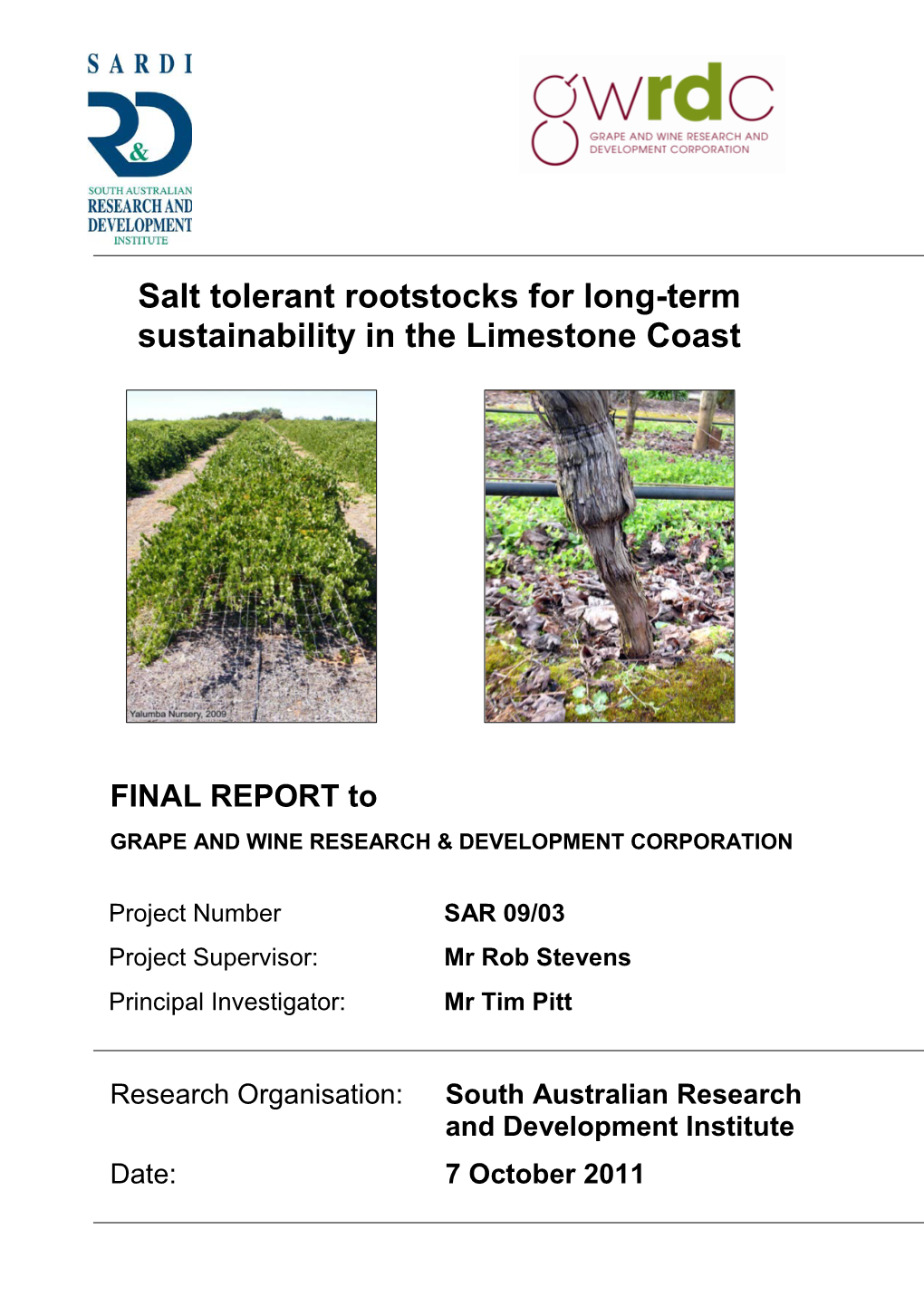 Salt Tolerant Rootstocks for Long-Term Sustainability in the Limestone Coast