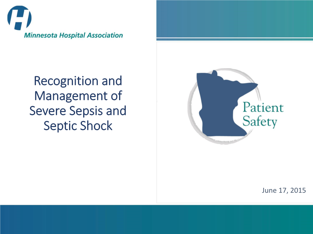 Recognition and Management of Severe Sepsis and Septic Shock