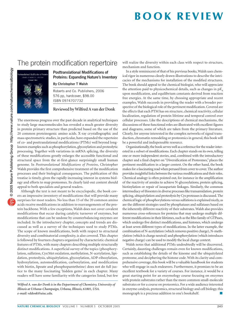 The Protein Modification Repertoire Will Realize the Diversity Within Each Class with Respect to Structure, Mechanism and Function