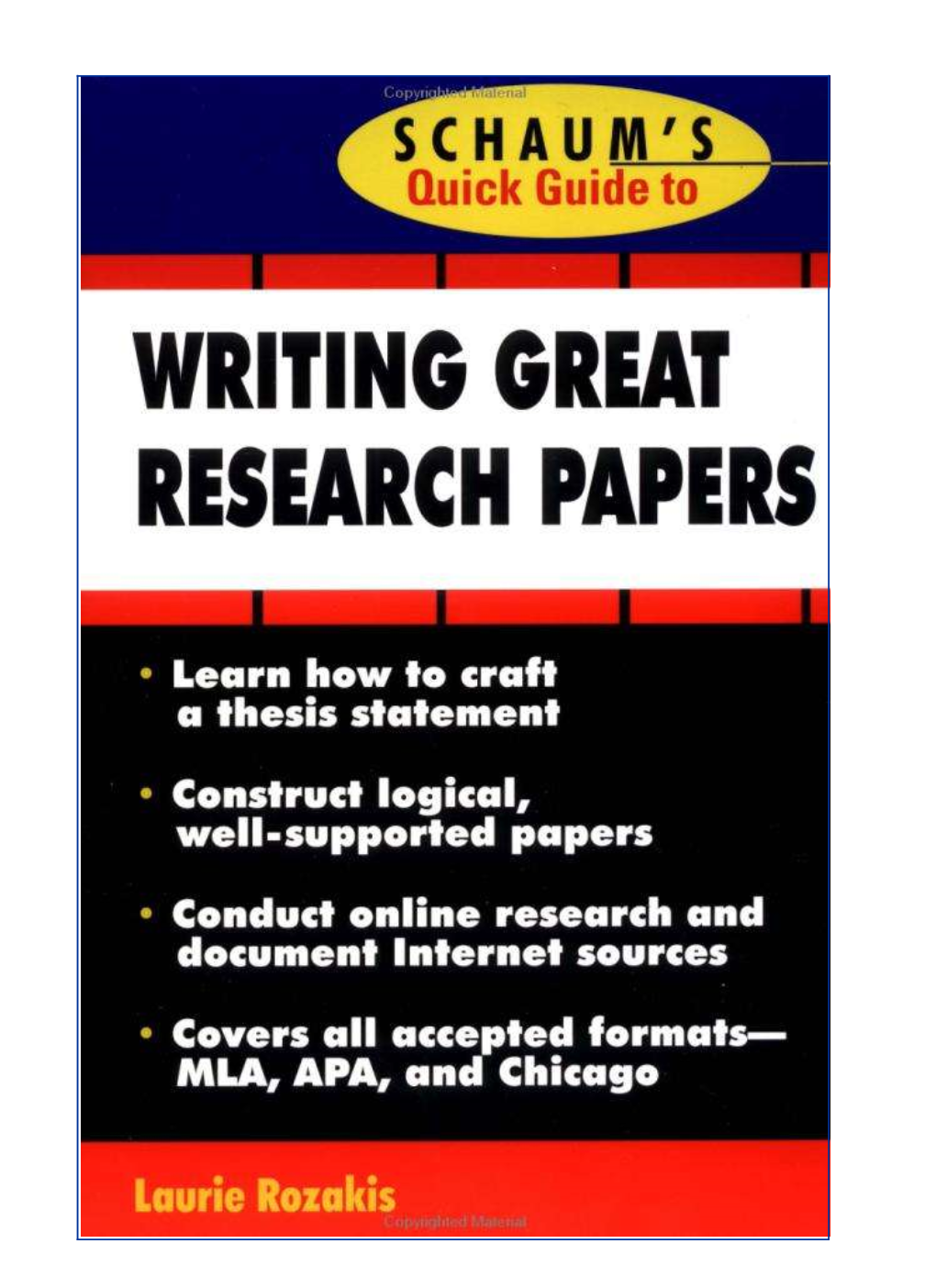 Schaum's Quick Guide to Writing Great Research Papers