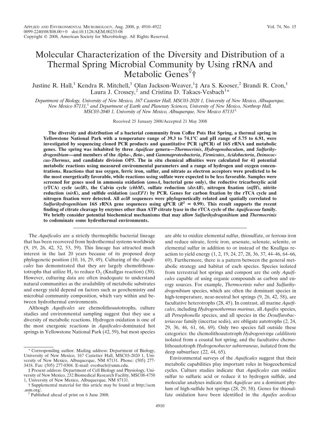 Molecular Characterization of the Diversity and Distribution of a Thermal Spring Microbial Community by Using Rrna and Metabolic Genesᰔ† Justine R