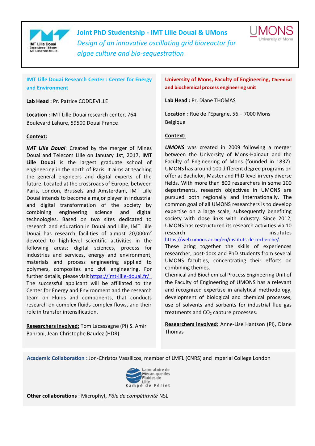 Joint Phd Studentship - IMT Lille Douai & Umons Design of an Innovative Oscillating Grid Bioreactor For