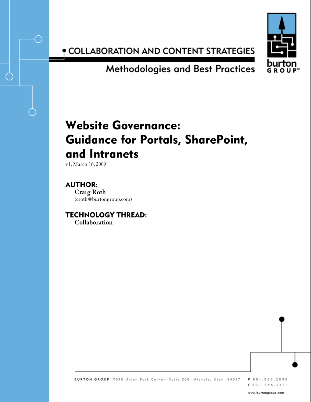 Website Governance: Guidance for Portals, Sharepoint, and Intranets V1, March 16, 2009