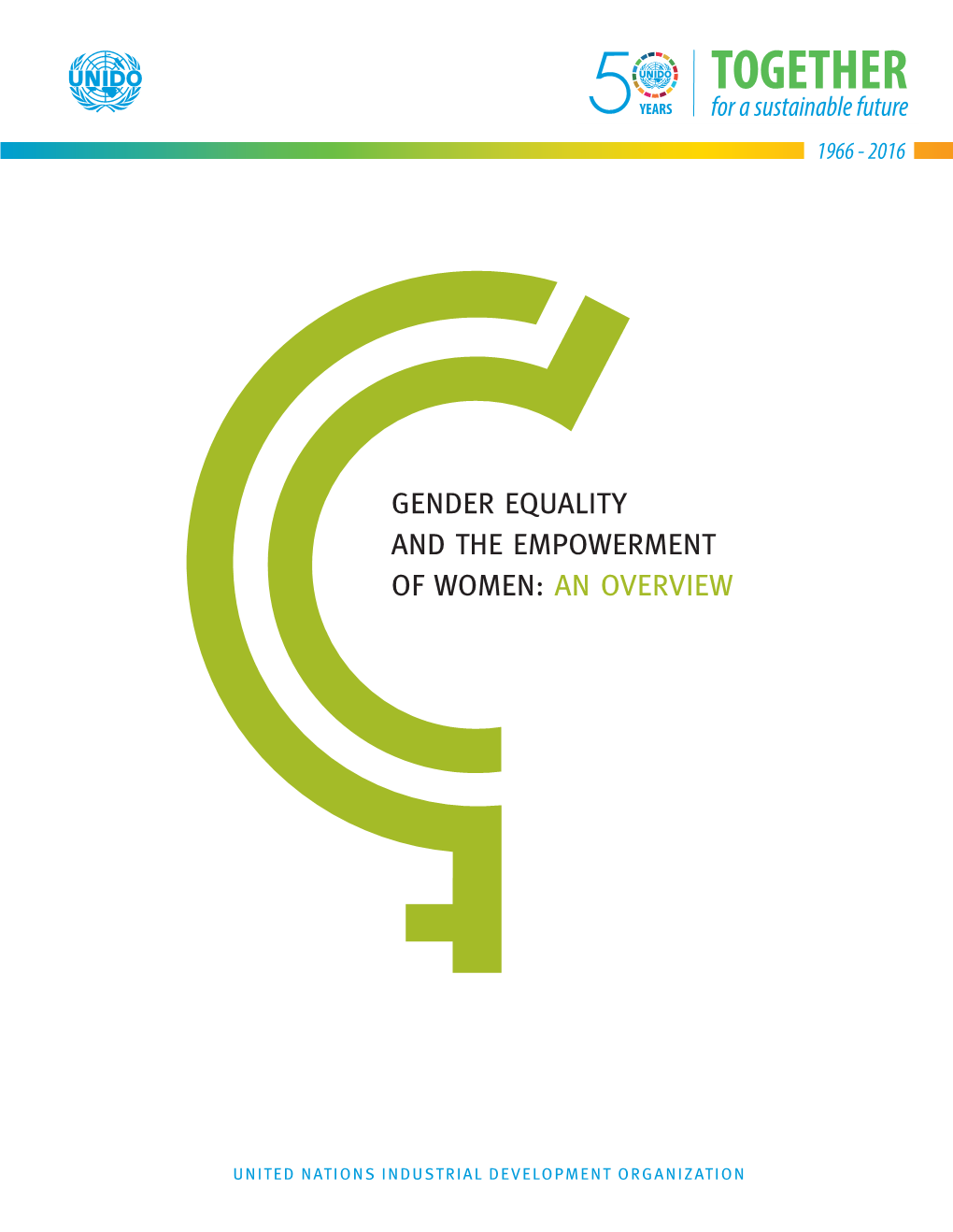 Gender Equality and the Empowerment of Women: an Overview