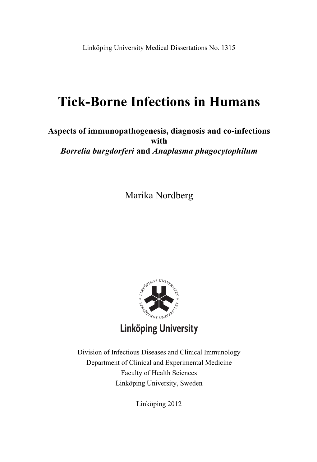 Tick-Borne Infections in Humans Aspects of Immunopathogenesis