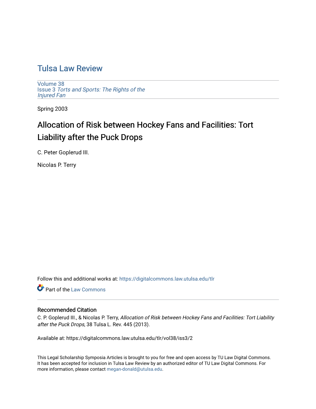 Allocation of Risk Between Hockey Fans and Facilities: Tort Liability After the Puck Drops