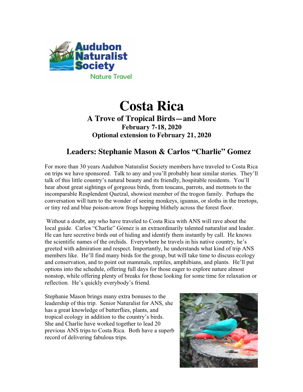 Costa Rica a Trove of Tropical Birds—And More February 7-18, 2020 Optional Extension to February 21, 2020