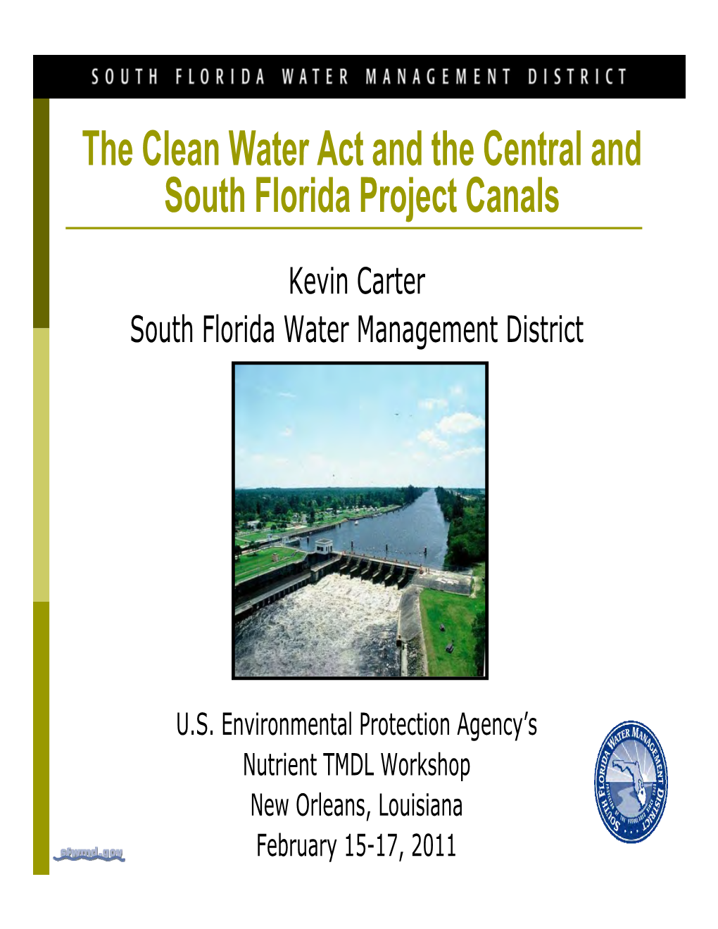 The Clean Water Act and the Central and South Florida Project Canals