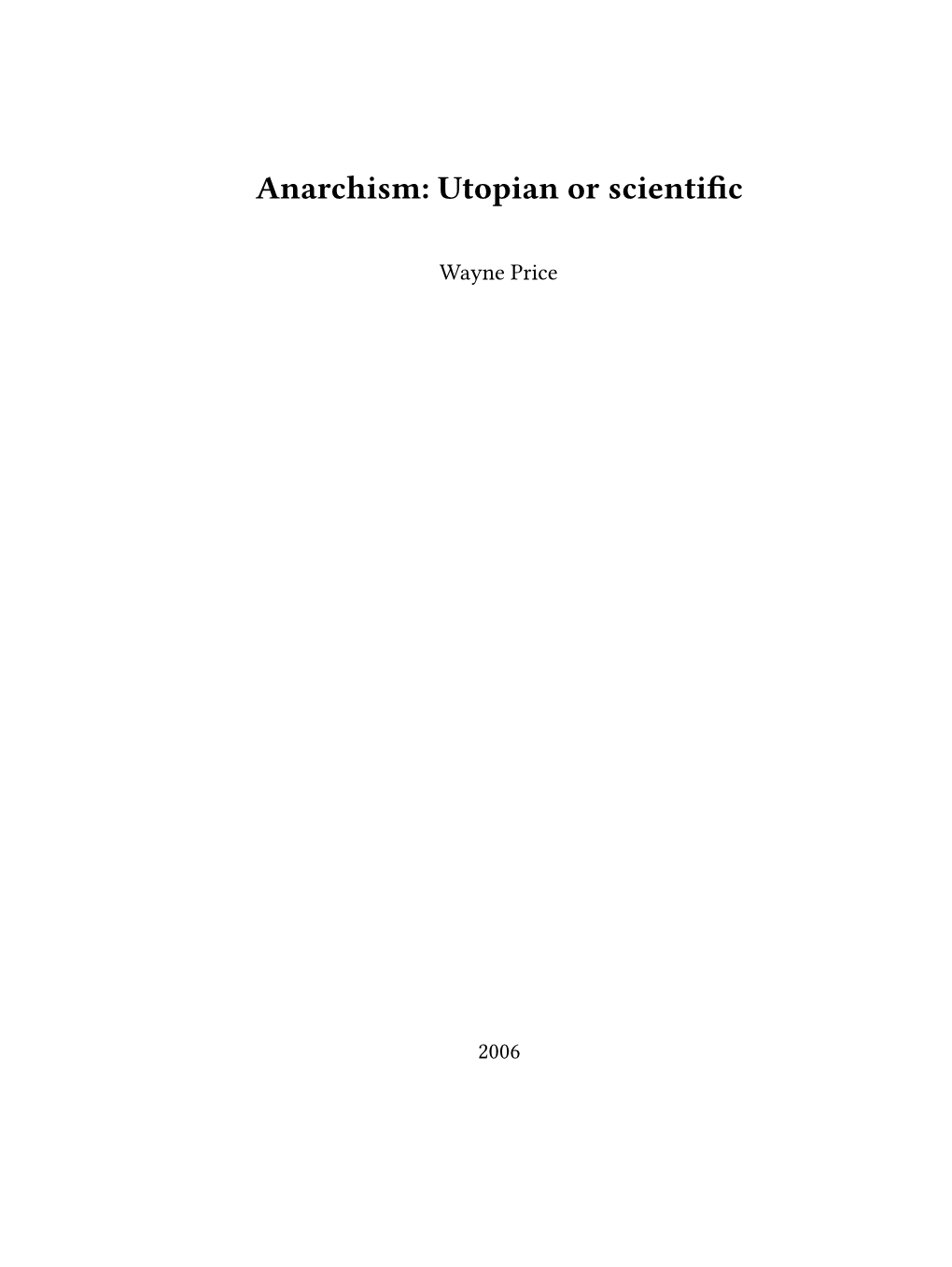 Anarchism: Utopian Or Scientific