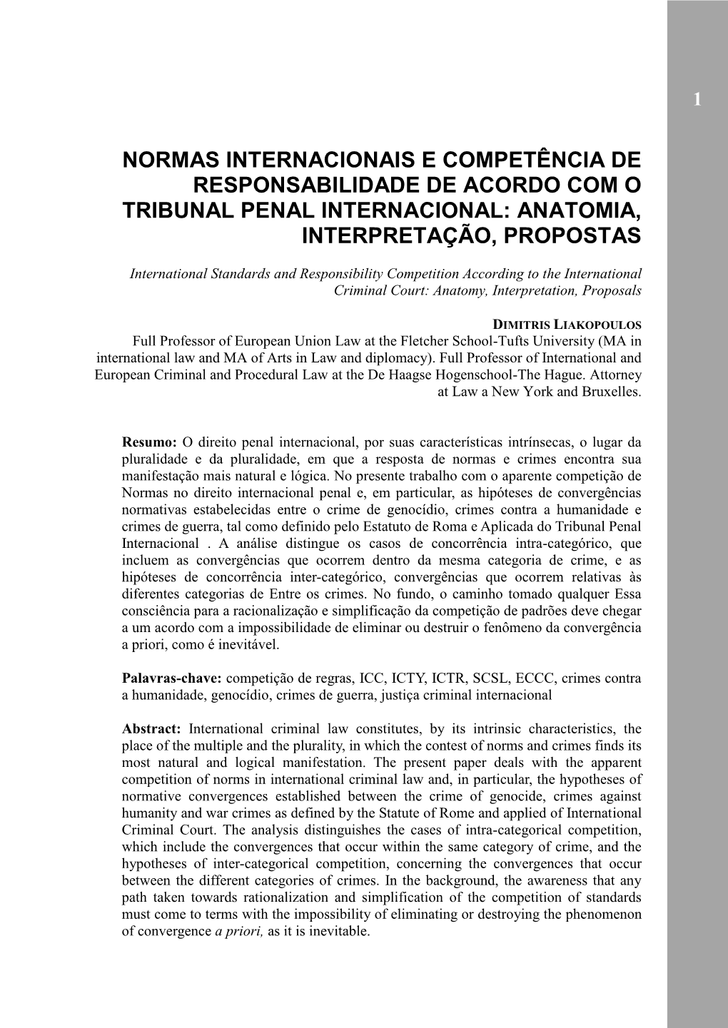 Desenvolvimentos Previsíveis Na Dogmática Do Direito Penal E Na Política Criminal