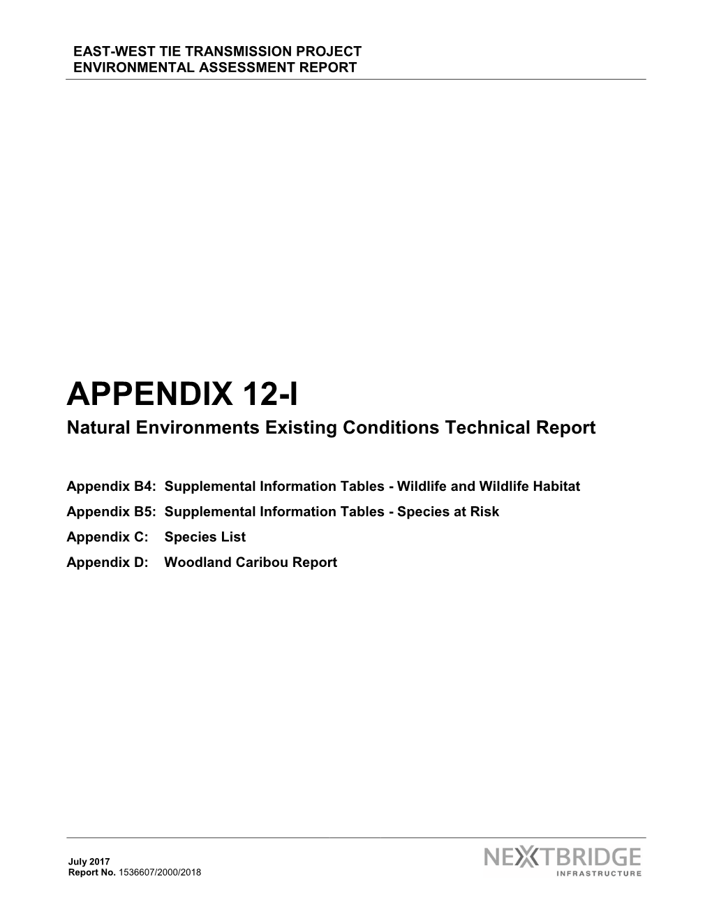 APPENDIX 12-I Natural Environments Existing Conditions Technical Report