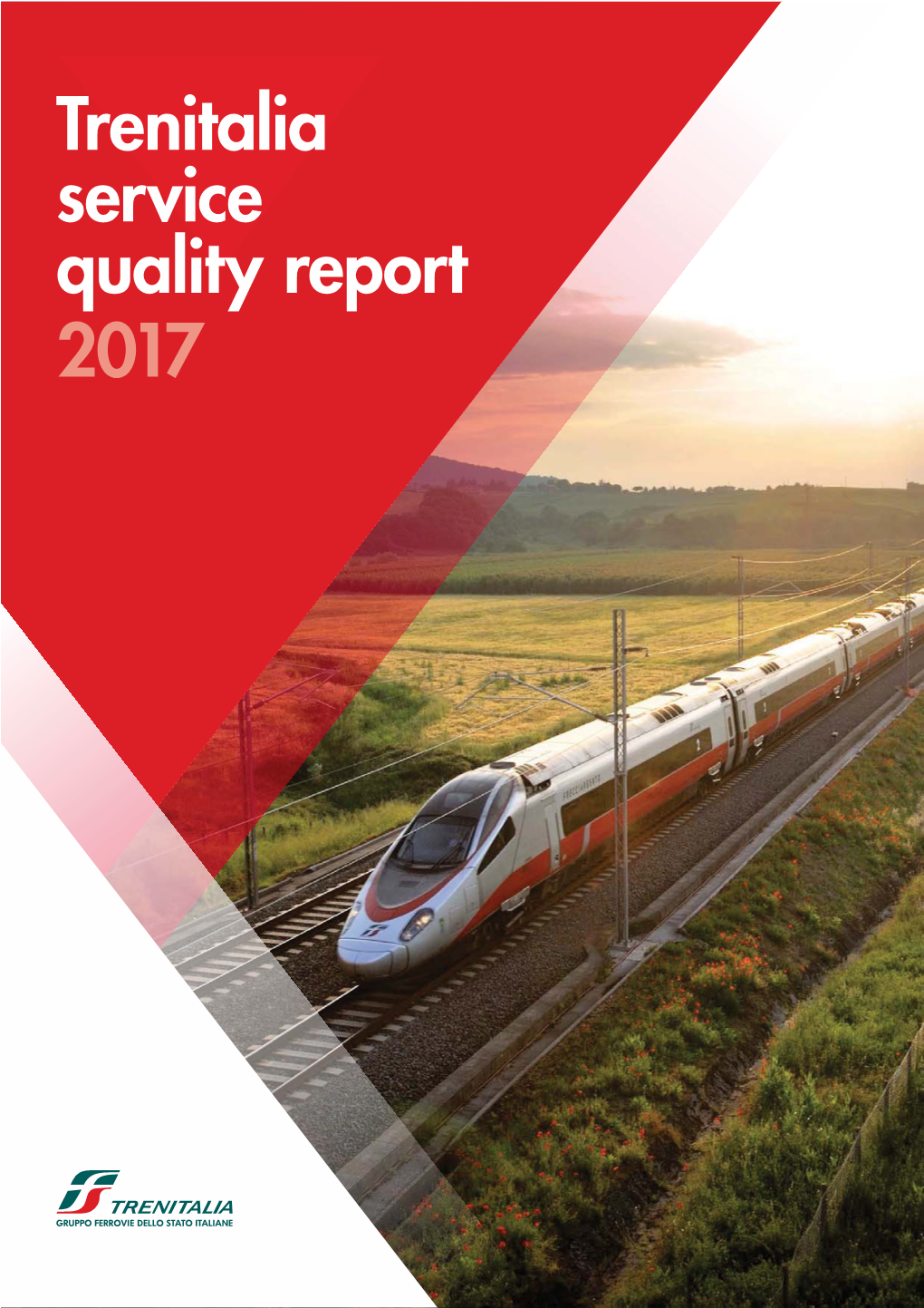 TRENITALIA SERVICE QUALITY REPORT 2017 > I Trenitalia Service Quality Report 2017