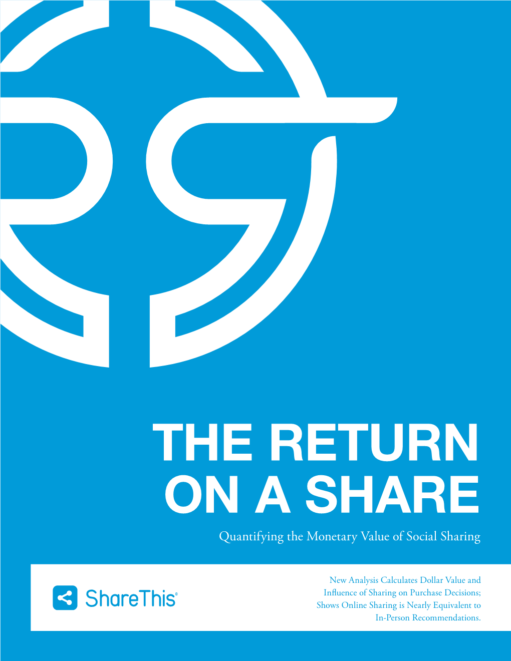 The Return on a Share: Quantifying the Monetary Value of Social Sharing