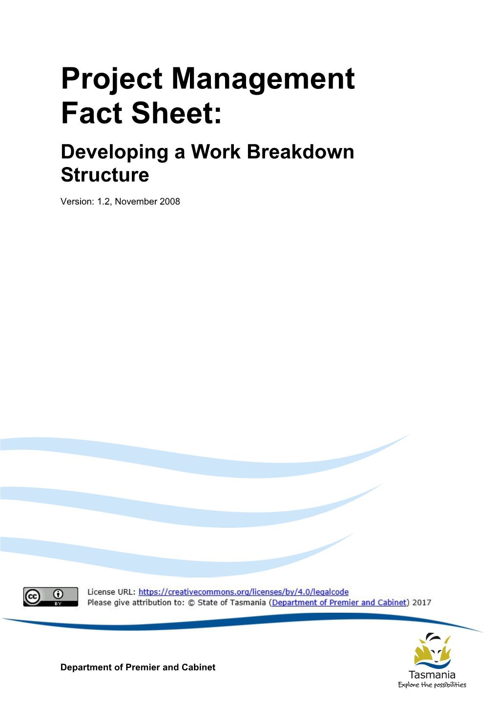 Project Management Fact Sheet: Developing a Work Breakdown Structure