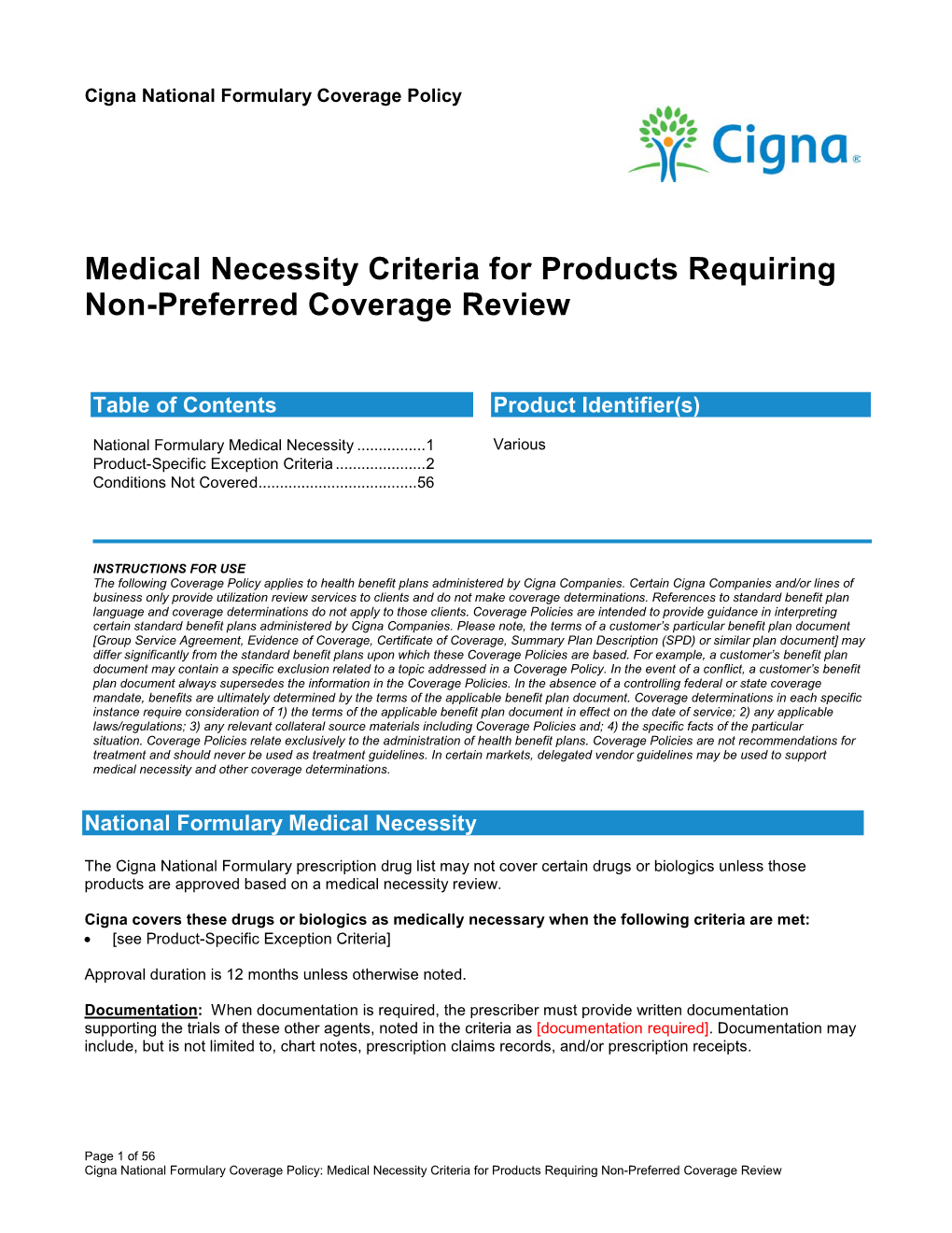 Medical Necessity Criteria for Products Requiring Non-Preferred Coverage Review